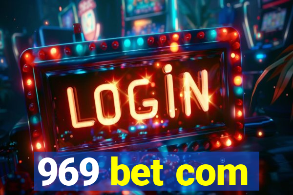 969 bet com